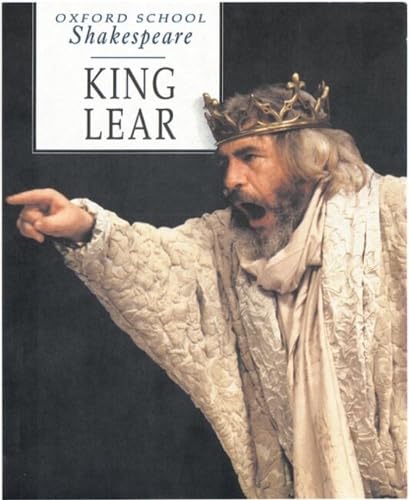 King Lear (Oxford School Shakespeare Series)