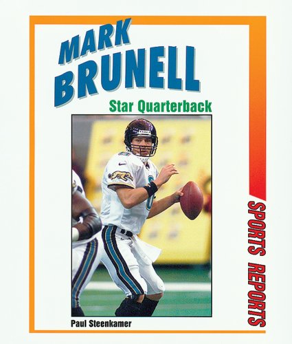Mark Brunell: Star Quarterback (Sports Reports)