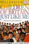 Millennium Children of Britain: Just Like Me (DK millennium range)