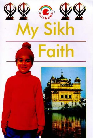 My Sikh Faith