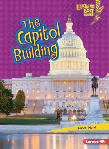The Capitol Building (Lightning Bolt Books: Famous Places (Paperback))