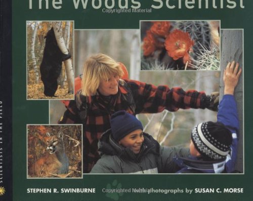 The Woods Scientist (Scientists in the Field)