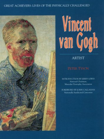Vincent Van Gogh: Artist (Great Achievers: Lives of the Physically Challenged)