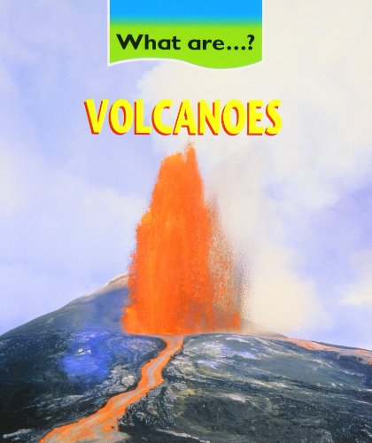 What Are Volcanoes