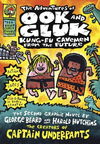 The Adventures of Ook and Gluk, Kung-Fu Cavemen From the Future (Captain Underpants)