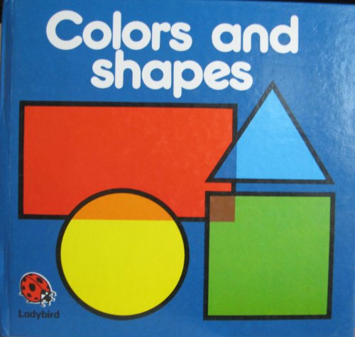 04 Colours And Shapes (Square Books)