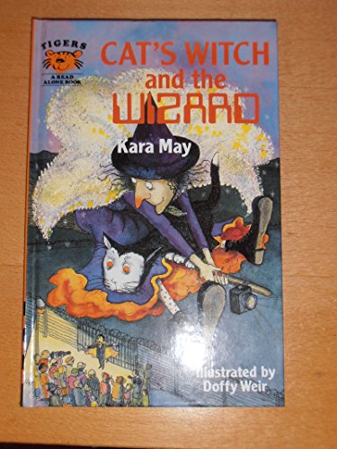 Cat's Witch and the Wizard (Tigers) (Tigers - Read Alone Fiction)
