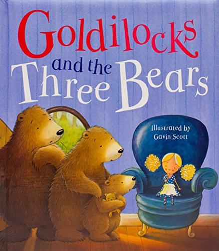 Goldilocks and the Three Bears (Picturebook Padded Fairytales)