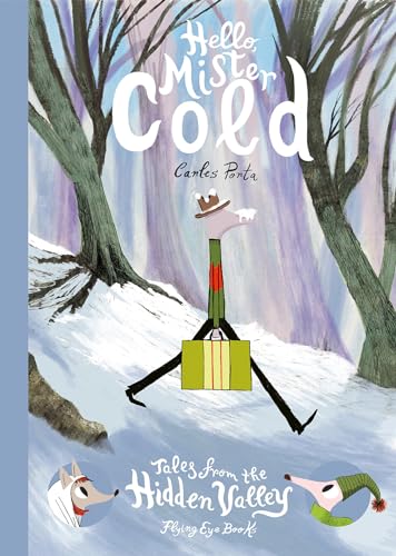 Hello Mister Cold: Tales From The Hidden Valley: Book 2