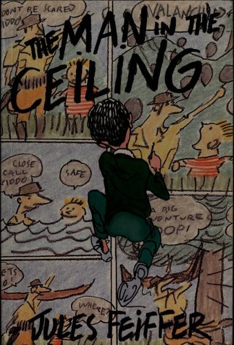 The Man in the Ceiling (Michael Di Capua Books)