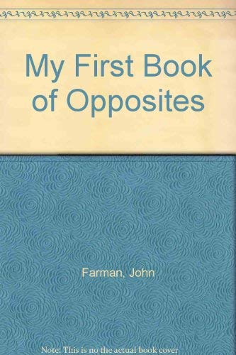 My First Book of Opposites