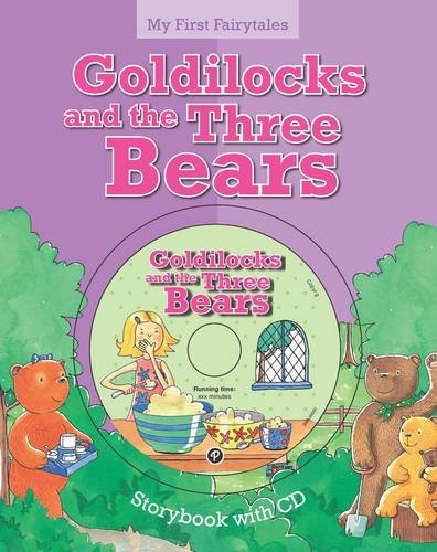 My First Fairytales Book and CD: Goldilocks and the Three Bears