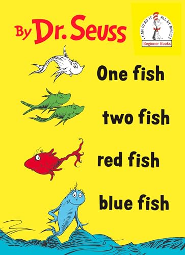 One Fish Two Fish Red Fish Blue Fish (I Can Read It All by Myself)