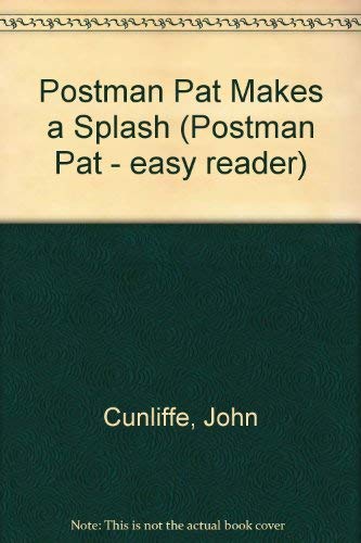 Postman Pat Makes a Splash (Postman Pat Easy Reader)