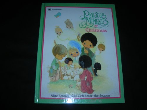 Precious Moments of Christmas: Nine Stories that Celebrate the Season