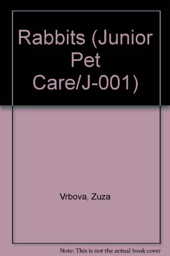Rabbits (Junior Pet Care/J-001)