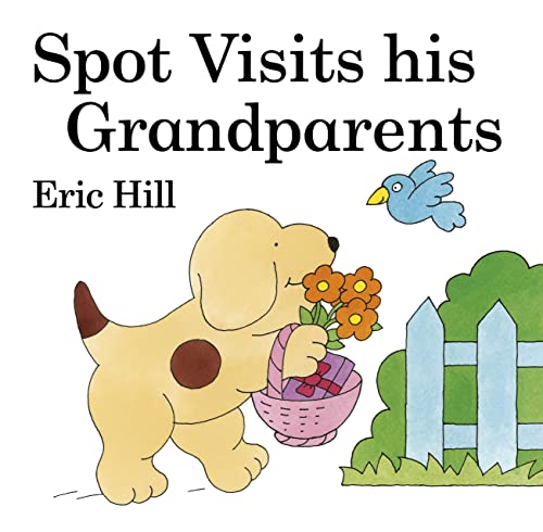 Spot Visits His Grandparents