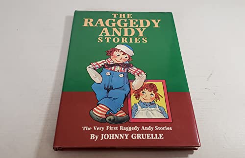 The Raggedy Andy Stories: The Very First Raggedy Andy Stories