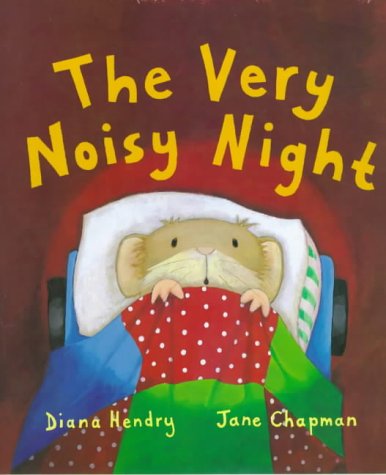 The Very Noisy Night