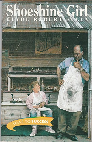 Houghton Mifflin Soar to Success: Shoeshine Girl  Lv 6 SHOESHINE GIRL (Read Soar to Success 1999)