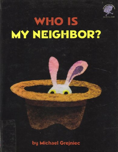 WHO IS MY NEIGHBOR? (Umbrella Book)
