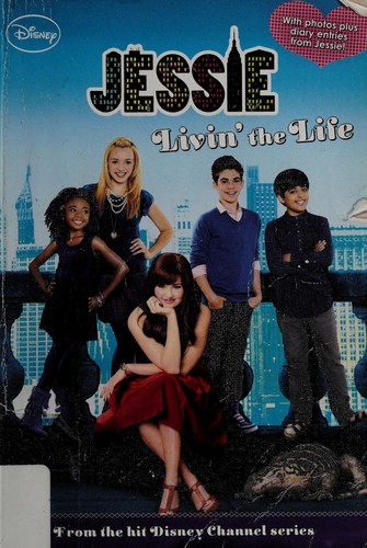 Jessie Livin' the Life (Jessie Junior Novel)