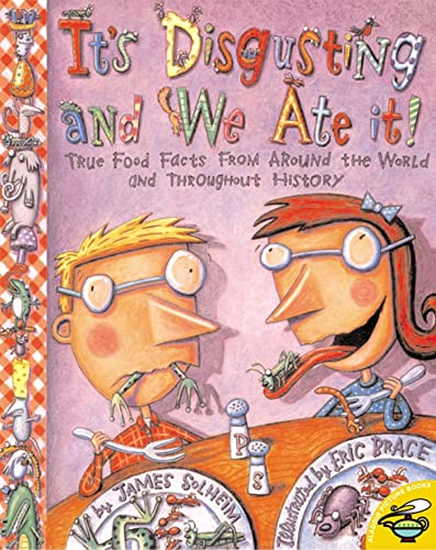 It's Disgusting—and We Ate It!