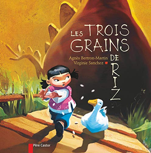 Les P'Tits Albums Du Pere Castor: Les Trois Graines De Riz (French Edition)