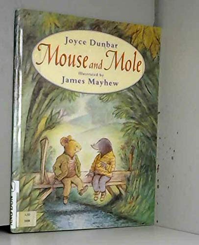 Mouse and Mole (Mouse & Mole)