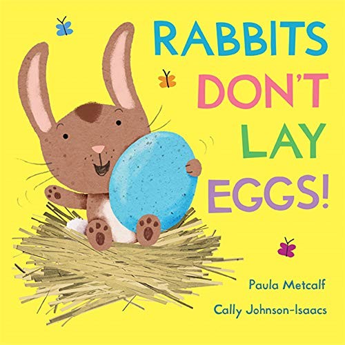 Rabbits Don ́t Lay Eggs!