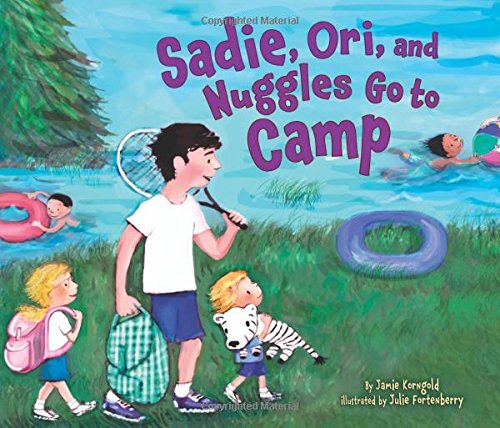 Sadie, Ori, and Nuggles Go To Camp