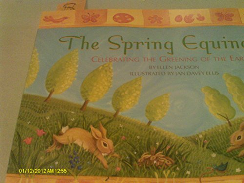 Spring Equinox, The: The Greening Of The Earth