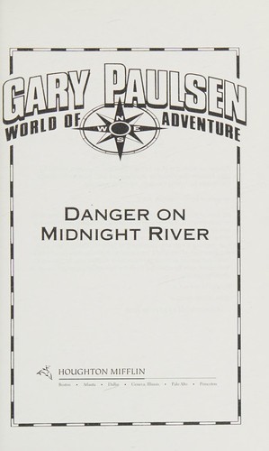 Houghton Mifflin Soar to Success: Danger On River Lv 6 DANGER ON RIVER (Read Soar to Success 1999)