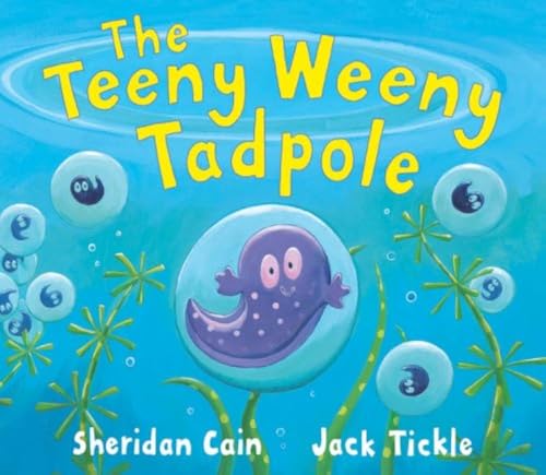 The Teeny Weeny Tadpole