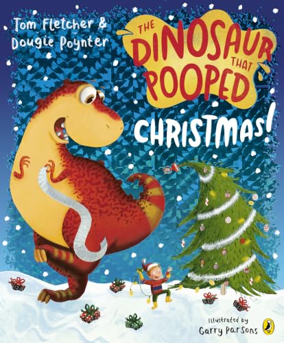 The dinosaur that pooped christmas