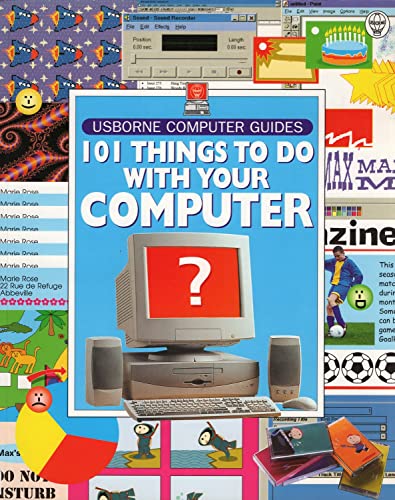 101 Things to Do with Your Computer
