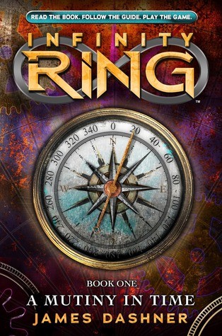 Infinity Ring Book 1: A Mutiny in Time