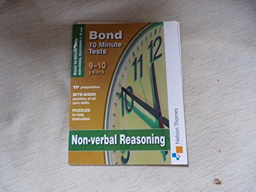 Bond 10 Minute Tests Non-verbal Reasoning 11-12+ years