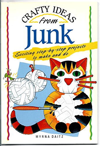 Crafty Ideas from Junk