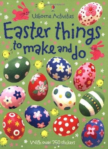 Easter Things to Make and Do (Usborne Activities)