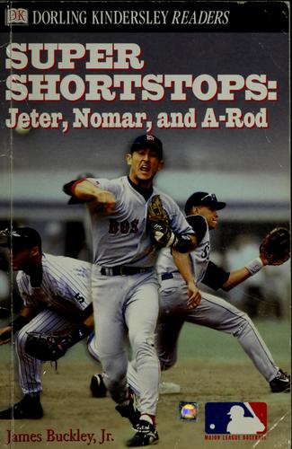 DK Readers: MLB Super Shortstops (Level 4: Proficient Readers)