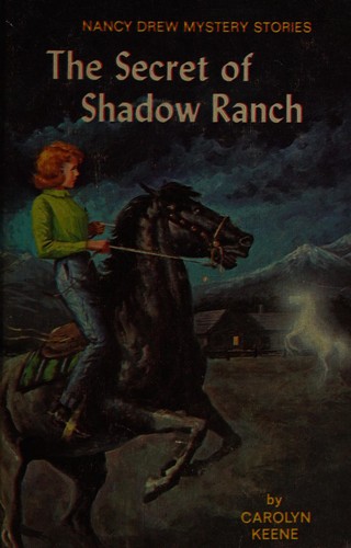 The Secret of Shadow Ranch (Nancy Drew, No. 5)