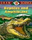 Reptiles and Amphibians