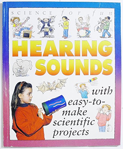 Science For Fun: Hearing Sound