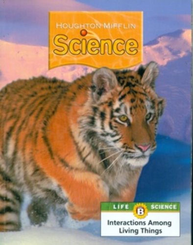 Science Unit B Book Level 5: Houghton Mifflin Science California