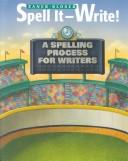 Spell It-Write: A Spelling Process for Writers