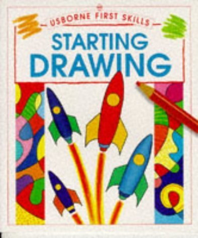 Starting Drawing (Usborne First Skills)
