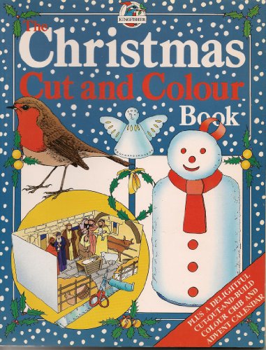 The Christmas Cut and Colour Book (Cut and Colour Books) (Cut & Colour Books)