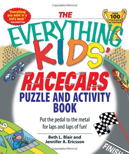 The Everything Kids' Racecars Puzzle & Activity Book: Put the pedal to the metal for laps and laps of fun!