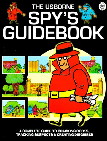 The Usborne Spy's Guidebook (Usborne Spy's Guidebooks)